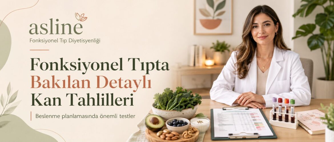 fonksiyonel tıpta bakılan kan tahlilleri