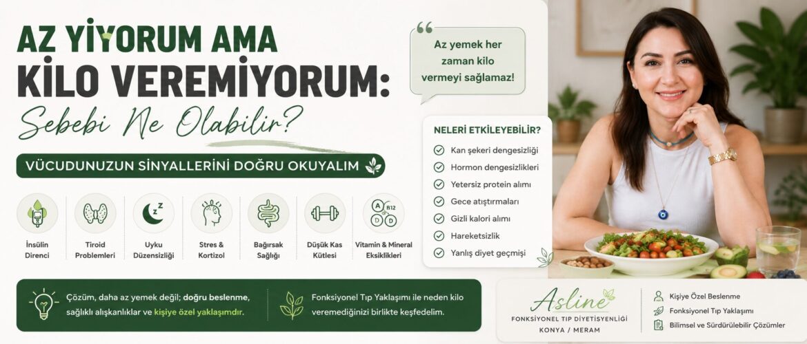az yiyorum ama neden kilo veremiyorum